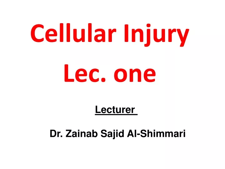cellular injury lec one