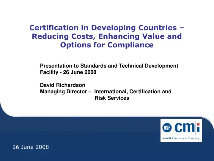 certification in developing countries reducing costs enhancing value and options for compliance