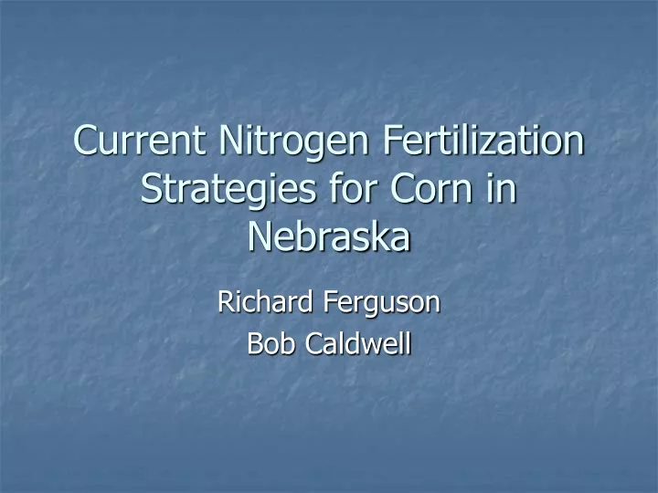 current nitrogen fertilization strategies for corn in nebraska