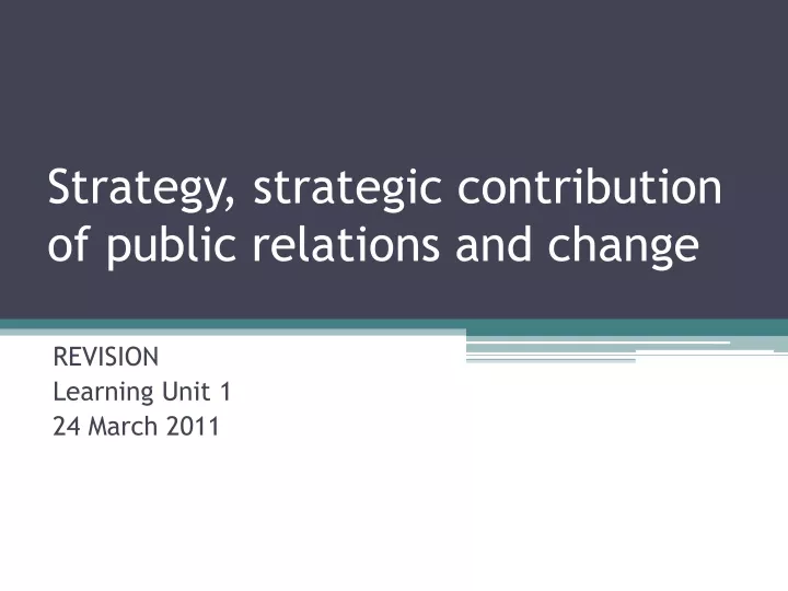 strategy strategic contribution of public relations and change