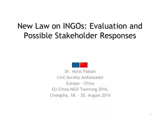 New Law on INGOs: Evaluation and Possible Stakeholder Responses