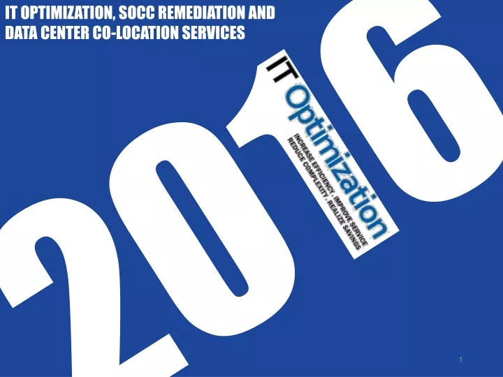 it optimization socc remediation and data center