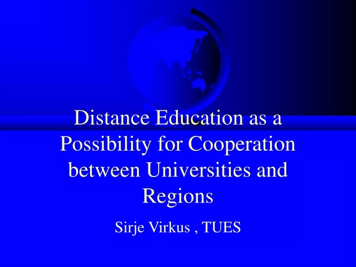 distance education as a possibility for cooperation between universities and regions