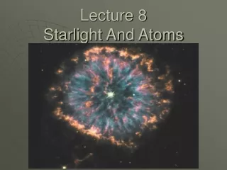 Lecture 8 Starlight And Atoms
