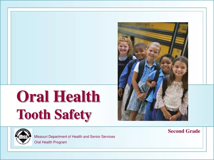 oral health tooth safety