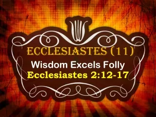Ecclesiastes (11)