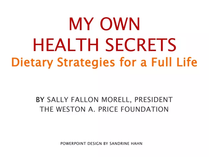 my own health secrets