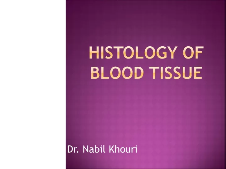 histology of blood tissue
