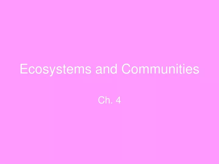 ecosystems and communities