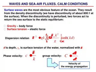 WAVES AND SEA-AIR FLUXES. CALM CONDITIONS