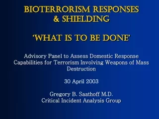 Bioterrorism Responses &amp; Shielding ‘What is to be done’