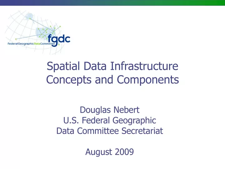 spatial data infrastructure concepts and components