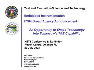 Lisa Davis Embedded Instrumentation                  Executing Agent DOT&amp;E/S&amp;TR