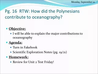 Pg. 16  RTW: How did the Polynesians contribute to oceanography?