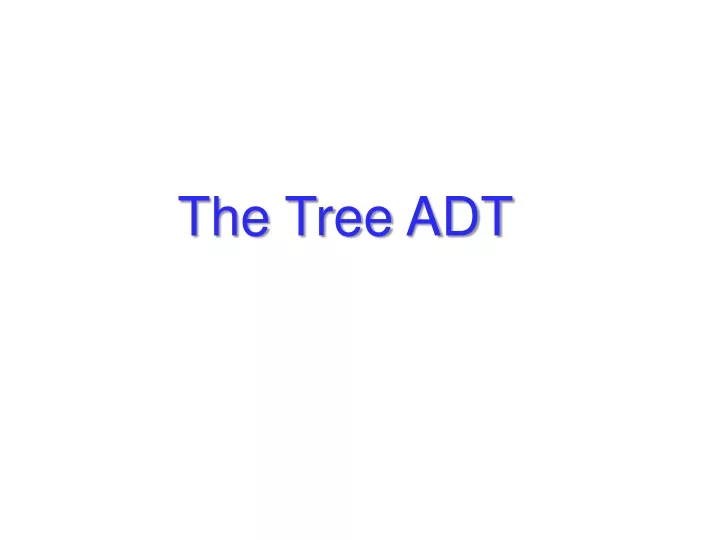 the tree adt