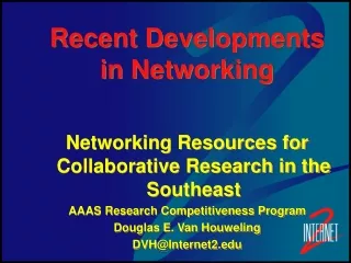 Recent Developments in Networking