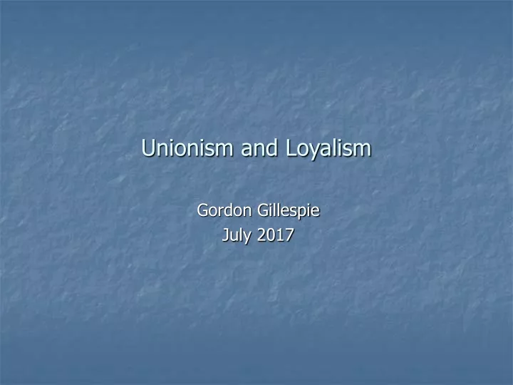 unionism and loyalism