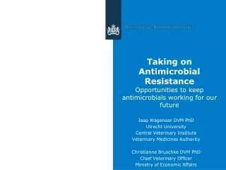 Taking on Antimicrobial  Resistance  Opportunities to keep antimicrobials working for our future