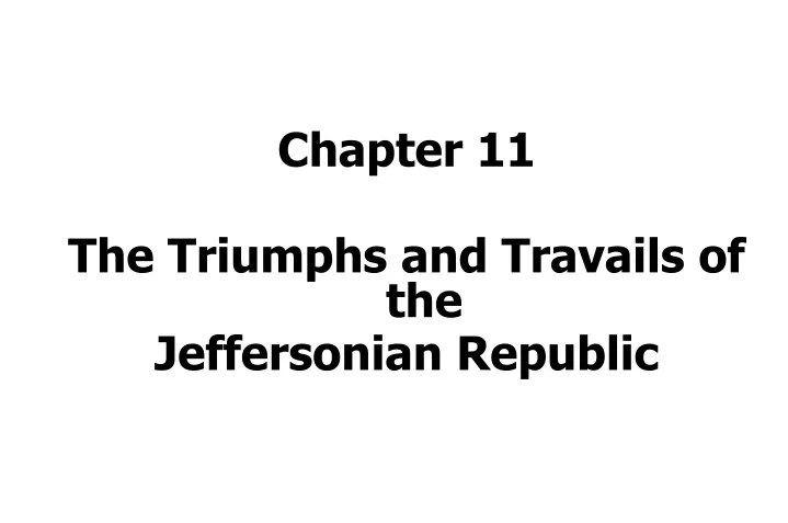 chapter 11 the triumphs and travails