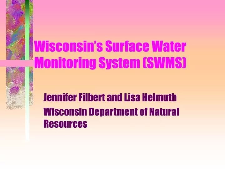 wisconsin s surface water monitoring system swms