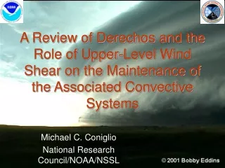 Michael C. Coniglio National Research Council/NOAA/NSSL