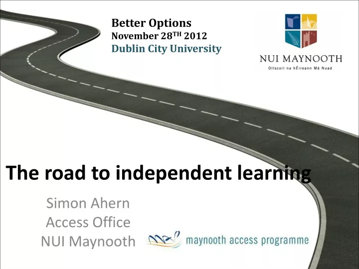 the road to independent learning