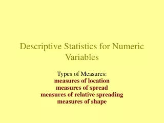 Descriptive Statistics for Numeric Variables