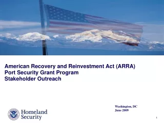 American Recovery and Reinvestment Act (ARRA)  Port Security Grant Program Stakeholder Outreach