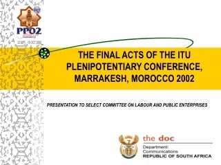 THE FINAL ACTS OF THE ITU PLENIPOTENTIARY CONFERENCE, MARRAKESH, MOROCCO 2002