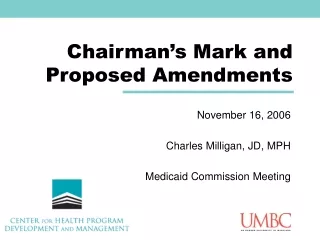 Chairman’s Mark and Proposed Amendments