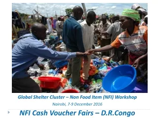 Global Shelter Cluster – Non Food Item (NFI) Workshop Nairobi, 7-9 December 2016