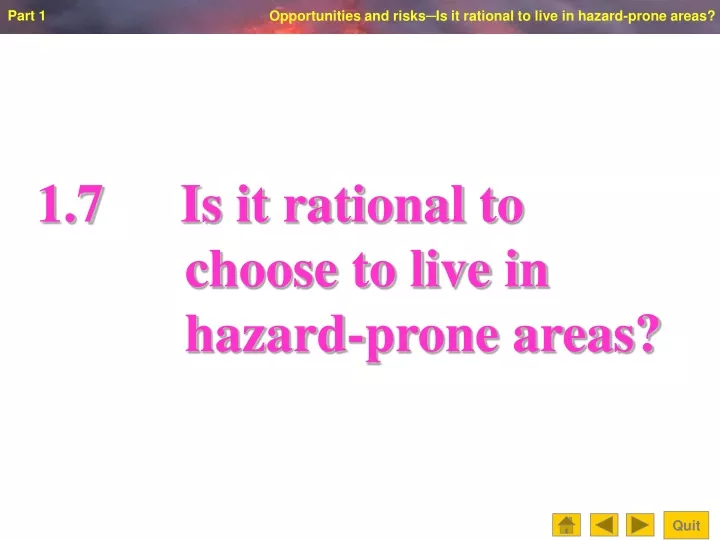 1 7 is it rational to choose to live in hazard