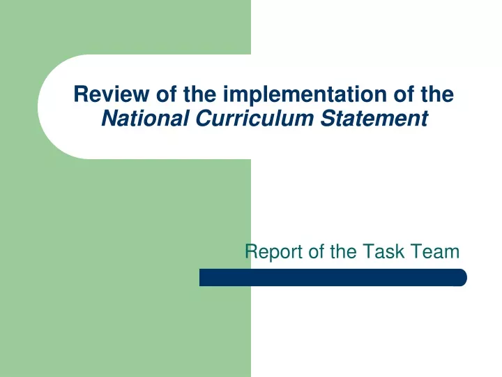review of the implementation of the national curriculum statement