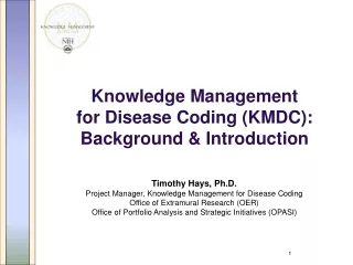 Knowledge Management for Disease Coding (KMDC): Background &amp; Introduction