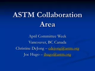 ASTM Collaboration Area