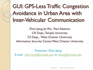 GUI: GPS-Less Traffic Congestion Avoidance in Urban Area with Inter-Vehicular Communication