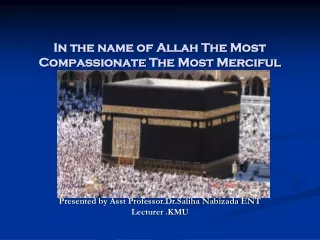 In the name of Allah The Most Compassionate The Most Merciful