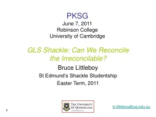 PKSG June 7, 2011 Robinson College University of Cambridge