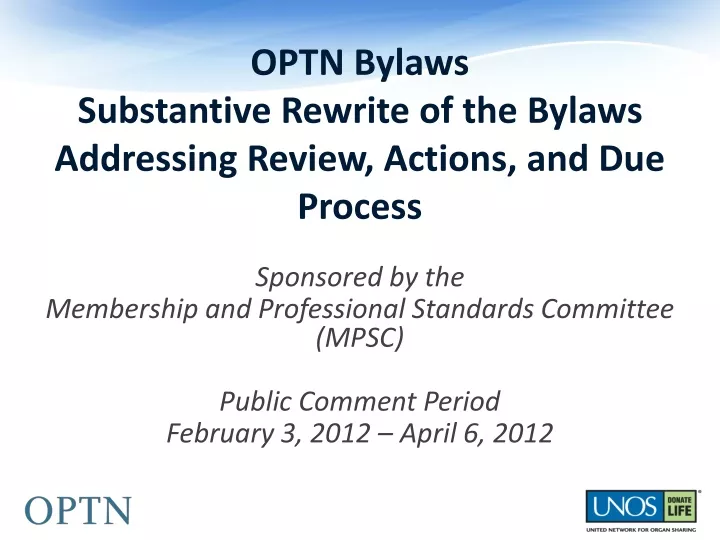 optn bylaws substantive rewrite of the bylaws addressing review actions and due process