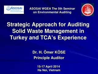 Strategic Approach  f or Auditing Solid Waste Management  i n Turkey  a nd T CA ’s Experience