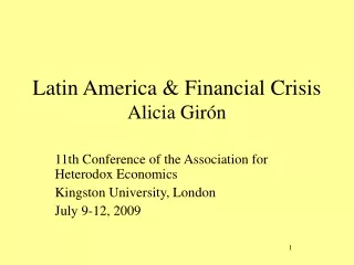 Latin America &amp; Financial Crisis Alicia Girón