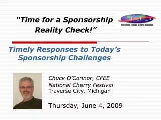 “Time for a Sponsorship  Reality Check!” Timely Responses to Today’s Sponsorship Challenges