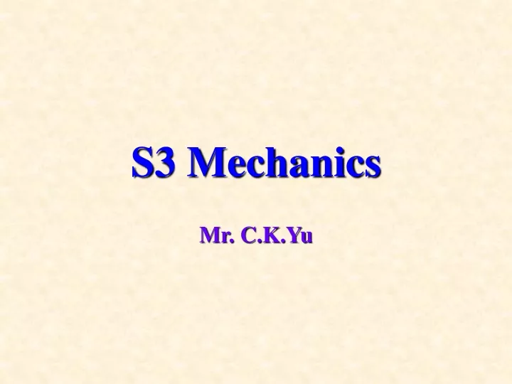 s3 mechanics