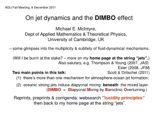 On jet dynamics and the  DIMBO  effect