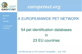 A EUROPEANWIDE PET NETWORK
