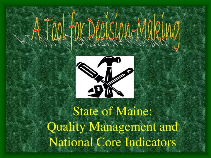 state of maine quality management and national core indicators