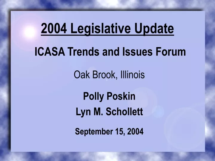 2004 legislative update