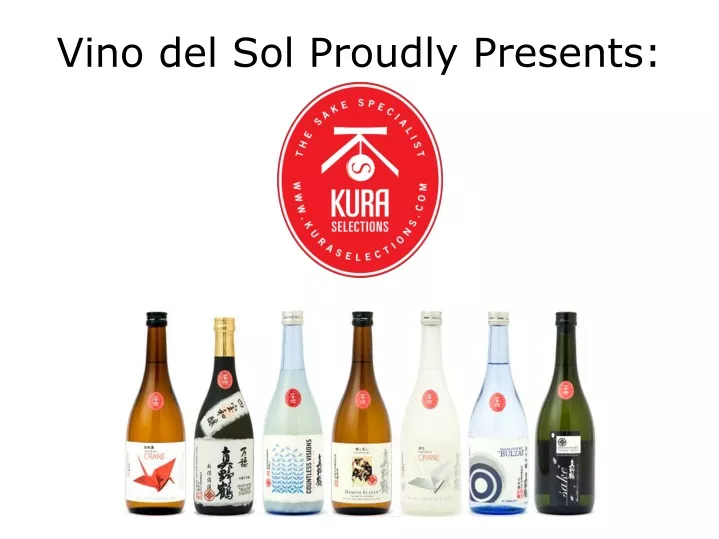 vino del sol proudly presents