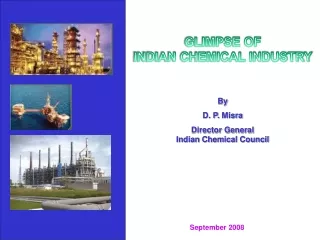 By D. P.  Misra Director General Indian Chemical Council