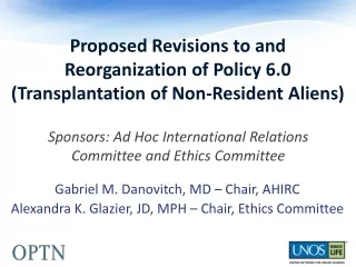 Proposed Revisions to and Reorganization of Policy 6.0 (Transplantation of Non-Resident Aliens)